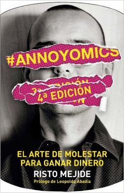 #Annoyomics, de Risto Mejide